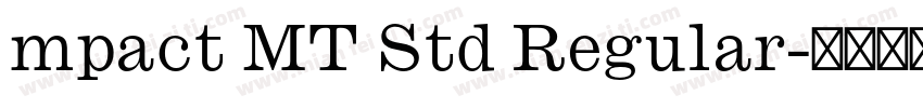 mpact MT Std Regular字体转换